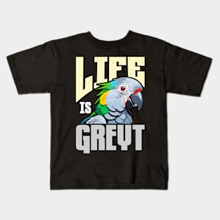 African Grey Life Is Greyt Bird Owner Parrot Lover Kids T-Shirt